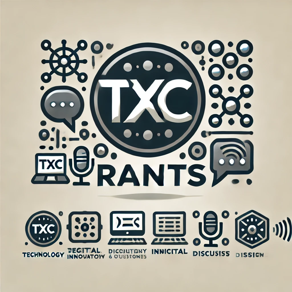 TXCRants